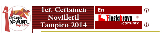 1er. Certamen Novilleril Tampico 2014