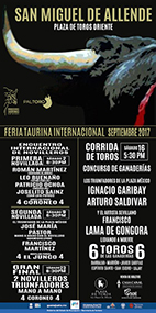 FERIA TAURINA INTERNACIONAL DE SAN MIGUEL DE ALLENDE, SEPTIEMBRE DE 2017